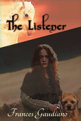The Listener by Gaudiano, Frances