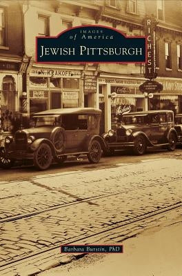Jewish Pittsburgh by Burstin, Barbara