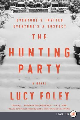 The Hunting Party by Foley, Lucy