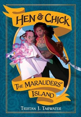 The Marauders' Island by Tarwater, Tristan J.