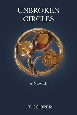 Unbroken Circles by Cooper, J. T.