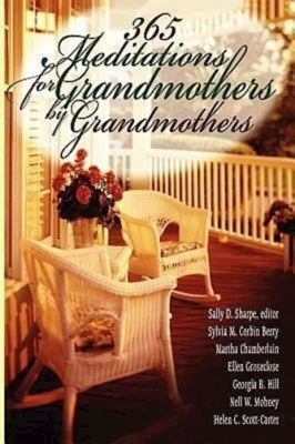 365 Meditations for Grandmothers by Grandmothers by Berry, Sylvia M.