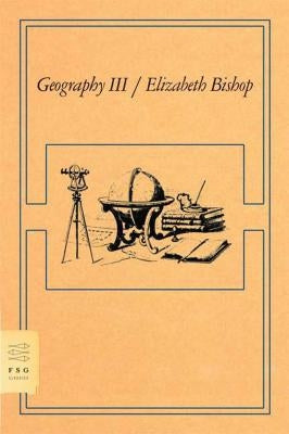 Geography III by Bishop, Elizabeth