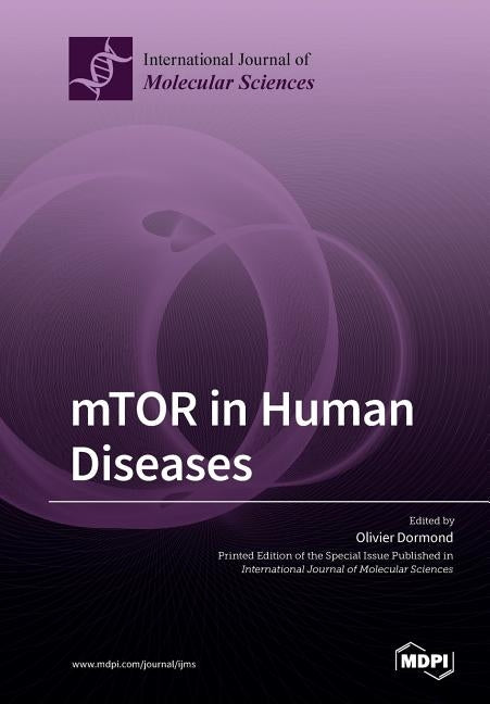 mTOR in Human Diseases by Dormond, Olivier