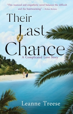 Their Last Chance by Treese, Leanne
