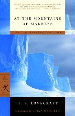 At the Mountains of Madness by Lovecraft, H. P.