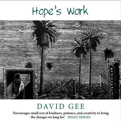 Hope's Work by Gee, David