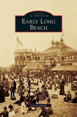 Early Long Beach by Schipske, Gerrie