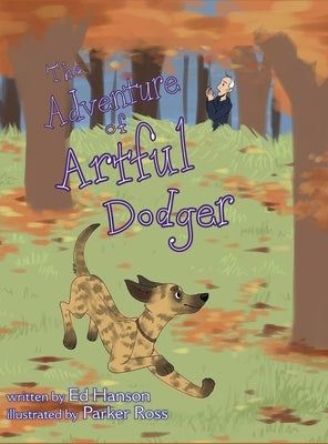 The Adventure of Artful Dodger by Hanson, Ed