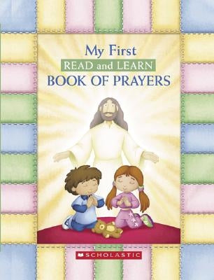 My First Read and Learn Book of Prayers by Manz Simon, Mary