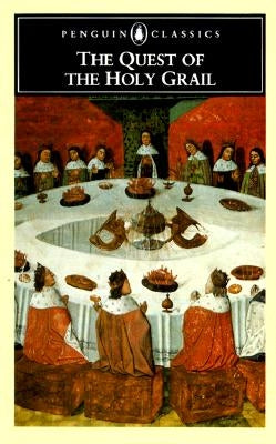 The Quest of the Holy Grail by Anonymous
