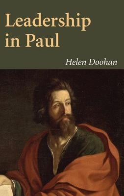 Leadership in Paul by Doohan, Helen