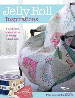 Jelly Roll Inspirations by Lintott, Pam
