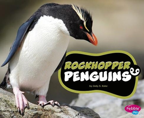 Rockhopper Penguins by Rake, Jody S.