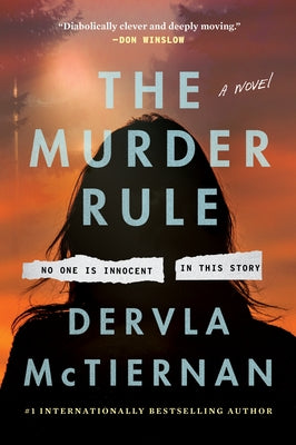 The Murder Rule by McTiernan, Dervla