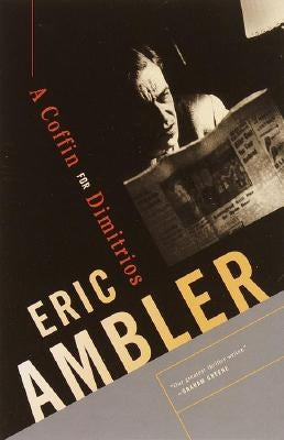 A Coffin for Dimitrios by Ambler, Eric