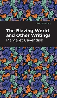 The Blazing World by Cavendish, Margaret
