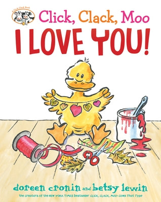 Click, Clack, Moo I Love You! by Cronin, Doreen