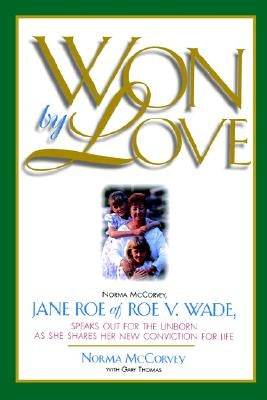 Won by Love by McCorvey, Norma