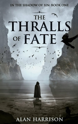The Thralls of Fate by Harrison, Alan