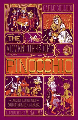 Adventures of Pinocchio, the [ilustrated with Interactive Elements] by Collodi, Carlo