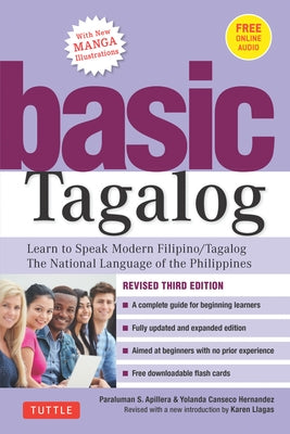 Basic Tagalog: Learn to Speak Modern Filipino/ Tagalog - The National Language of the Philippines: Revised Third Edition (with Online by Aspillera, Paraluman S.