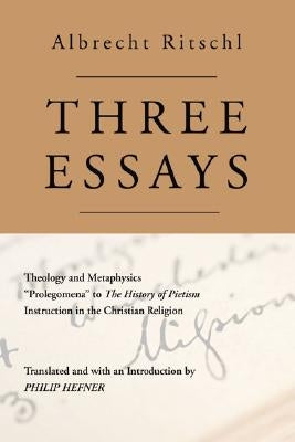 Three Essays by Ritschl, Albrecht