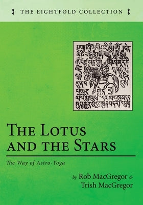 The Lotus and the Stars by MacGregor, Rob