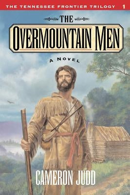 Overmountain Men by Judd, Cameron