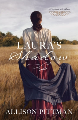 Laura's Shadow, 9 by Pittman, Allison
