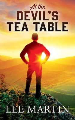 At the Devil's Tea Table by Martin, Lee