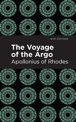 The Voyage of the Argo by Rhodes, Apollonius of