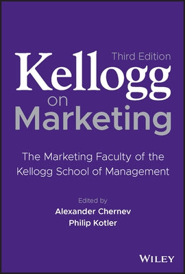 Kellogg on Marketing by Chernev, Alexander
