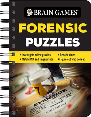 Brain Games Mini - Forensic Puzzles: Investigate Crime Puzzles - Match DNA and Fingerprints - Decode Clues - Figure Out Who Done It by Publications International Ltd