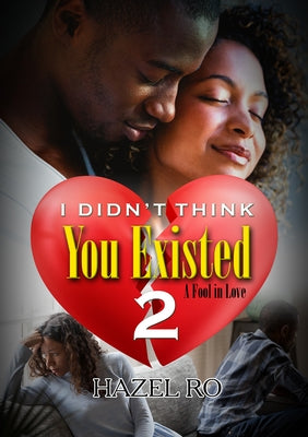 I Didn't Think You Existed 2 by Ro, Hazel
