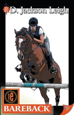 Bareback by Leigh, D. Jackson