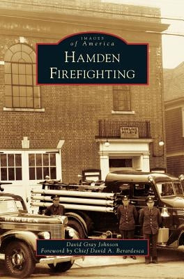 Hamden Firefighting by Johnson, David Gray