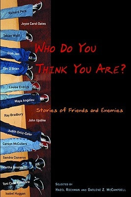 Who Do You Think You Are?: Stories of Friends and Enemies by Rochman, Hazel