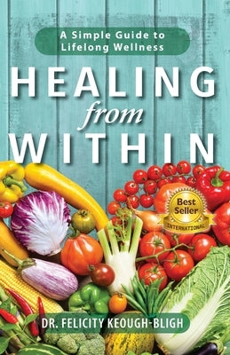 Healing from Within by Keough-Bligh, Felicity