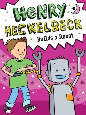 Henry Heckelbeck Builds a Robot, 8 by Coven, Wanda