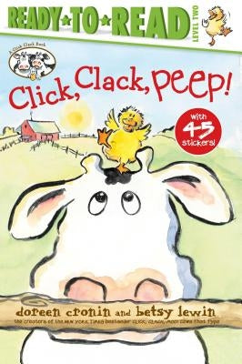 Click, Clack, Peep! by Cronin, Doreen