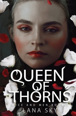 Queen of Thorns: War of Roses Universe by Sky, Lana