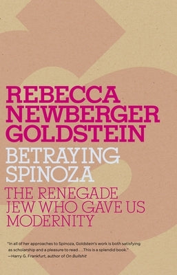 Betraying Spinoza by Goldstein, Rebecca