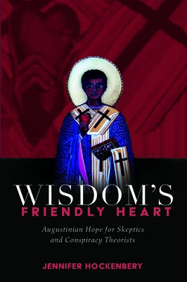 Wisdom's Friendly Heart by Hockenbery, Jennifer