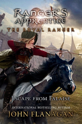The Royal Ranger: Escape from Falaise by Flanagan, John F.