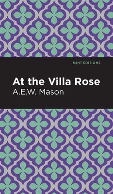 At the Villa Rose by Mason, A. E. W.