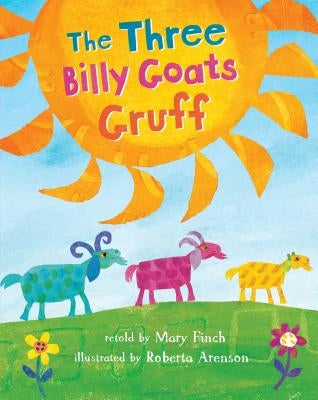Three Billy Goats Gruff by Finch, Mary