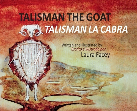 Talisman the Goat / Talisman la Cabra by Facey, Laura