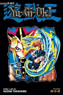 Yu-Gi-Oh! (3-In-1 Edition), Vol. 4, Volume 4: Includes Vols. 10, 11 & 12 by Takahashi, Kazuki