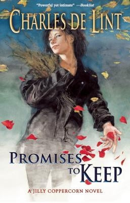 Promises to Keep by de Lint, Charles